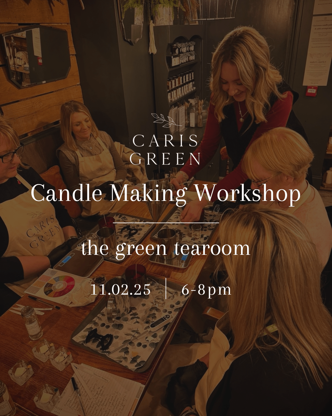 Candle Making Workshop ~ 11th Feb at The Green Tea Room Washington Village - Caris Green