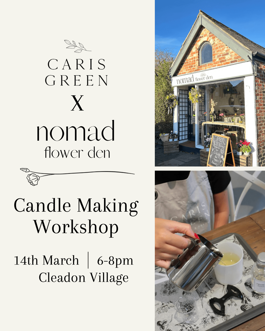 Candle Making Workshop + Flower Arrangement ~ 14th March at Nomad Cleadon Village - Caris Green